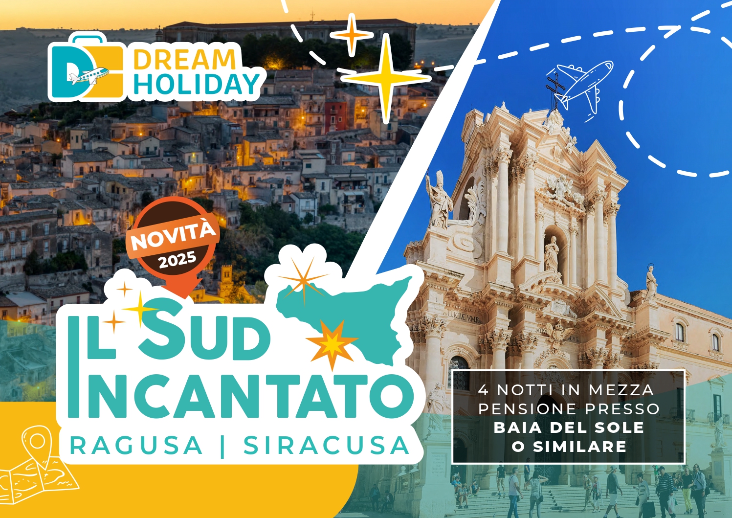 Ragusa e Siracusa – Il Sud Incantato